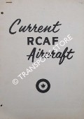Current RCAF Aircraft by Royal Canadian Air Force